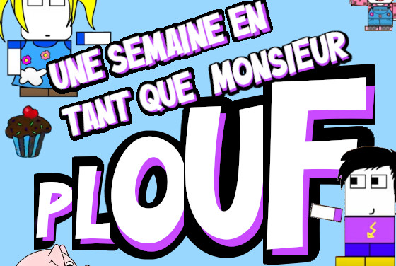 Fangame sur  l'univers de Monsieur Plouf